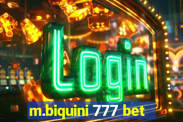 m.biquini 777 bet